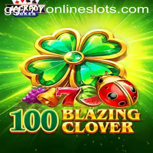 Unleashing the Adventure of 100BlazingClover: A Captivating New Experience