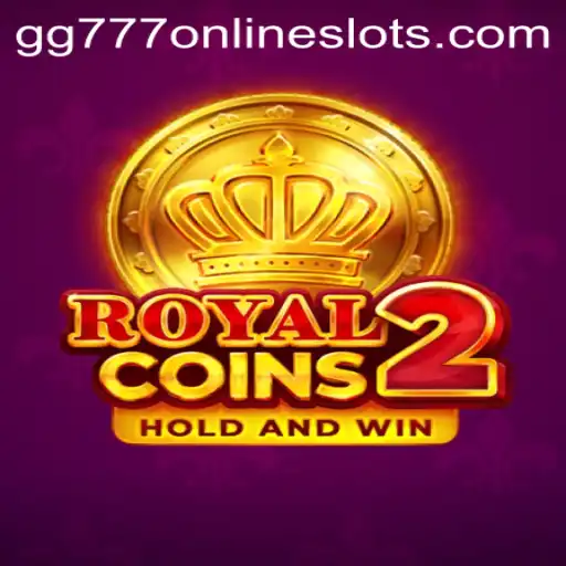 Explore the Thrills of RoyalCoins2: The Ultimate Gaming Experience
