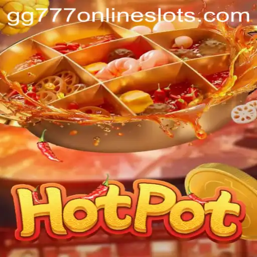 Delving into the Exciting World of Hotpot: The Game Beyond GG777